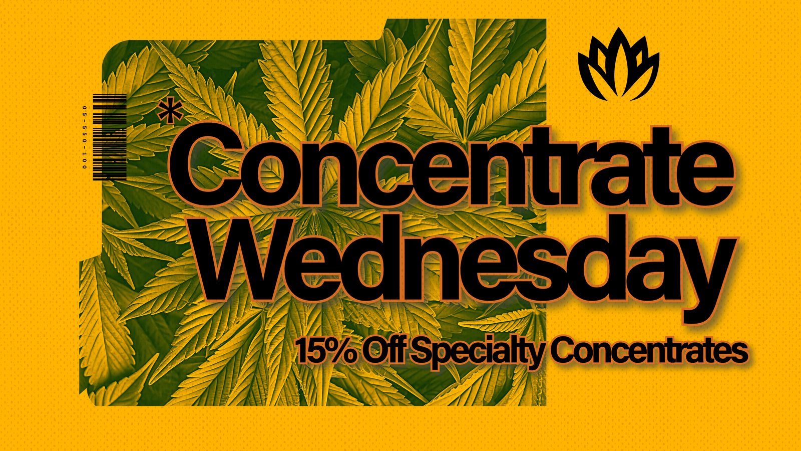 Wednesday's daily special is 15% off specialty concentrates. Available at both our Missoula and Kalispell locations.